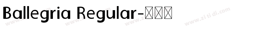 Ballegria Regular字体转换